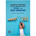  Uzmanların Kaleminden Farklı Boyutlarıyla Risk ve Risk Yönetimi - Hakan Karabacak
