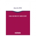  1961 Kurucu Meclisi - Mehmet Utku Öztürk