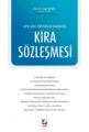  6098 Sayılı Türk Borçlar Kanunu'nda Kira Sözleşmesi - Ercan Akyiğit