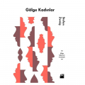  Gölge Kadınlar - Stefan Zweig