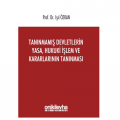 Tanınmamış Devletlerin Yasa, Hukuki İşlem ve Kararlarının Tanınması - Işıl Özkan