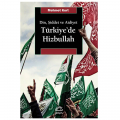 Türkiye'de Hizbullah - Mehmet Kurt