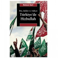  Türkiye'de Hizbullah - Mehmet Kurt