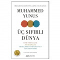  Üç Sıfırlı Dünya - Muhammed Yunus