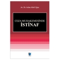 Ceza Muhakemesinde İstinaf - Aslan Abid Uğuz