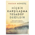 Hiçbir Karşılaşma Tesadüf Değildir - Hakan Mengüç