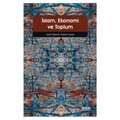  İslam, Ekonomi ve Toplum - Hamdi Çilingir