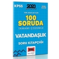  KPSS Tüm Adaylar İçin 100 Soruda Vatandaşlık Tamamı Çözümlü Soru Kitapçığı Yargı Yayınları 2023