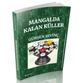 Mangalda Kalan Küller - Gürşen Sevinç