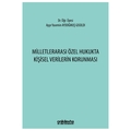 Milletlerarası Özel Hukukta Kişisel Verilerin Korunması - Ayşe Yasemin Aydoğmuş Gisoldi