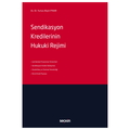  Sendikasyon Kredilerinin Hukuki Rejimi - Yunus Akşin Pınar