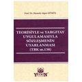  Teorisiyle ve Yargıtay Uygulamasıyla Sözleşmenin Uyarlanması - Mustafa Alper Gümüş