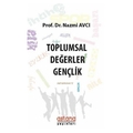  Toplumsal Değerler Gençlik - Nazmi Avcı