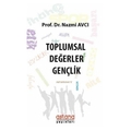 Toplumsal Değerler Gençlik - Nazmi Avcı