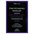  Tüketici Hukuku Davaları Hakkında Hukuk Genel Kurulu Kararları - Hakan Tokbaş, Aydan Düzgünkaya