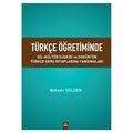  Türkçe Öğretiminde Dil Kültür İlişkisi Ve Soküm’ün Türkçe Ders Kitaplarına Yansımaları - Bahadır Gülden