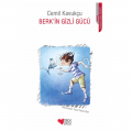  Berk'in Gizli Gücü - Cemil Kavukçu