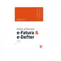 Bütün Yönleriyle e-Fatura ve e- Defter - Rüknettin Kumkale