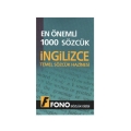 En Önemli 1000 Sözcük İngilizce (Temel Sözcük Haznesi) Fono Yayınları