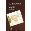 Hatıralarda - Cengiz Dağcı