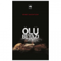  Ölü Beyazı - Mehmet Sancaktutar