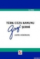  Türk Ceza Kanunu Gazi Şerhi Genel Hükümler - İzzet Özgenç