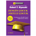  Zengin Çocuk Akıllı Çocuk - Robert T. Kiyosaki