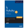 Başarı İş Hukuku Tamamı Çözümlü Soru Bankası - Özge Şen, İbrahim Burak Şen
