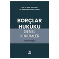  Borçlar Hukuku Genel Hükümler Temel Bilgiler - Arif B. Kocaman, Nuşen Pelin Dalgıç Atabaş