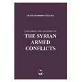 Exploring the Anatomy of The Syrian Armed Conflicts - Muhammet Celal Kul
