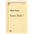 İnsan Nedir - Mark Twain