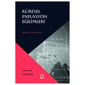 Küresel Enflasyon Eğilimleri Teori ve Uygulamaları - Fatih Yeter, İlhan Eroğlu