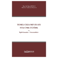  Temel Ceza Mevzuatı TCK CMK CGTİHK Ve İlgili Kanunlar, Yönetmelikler - Barış Duman