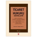  Ticaret Hukuku Dersleri - İsmail Yılmaz Aslan