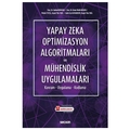  Yapay Zeka Optimizasyon Algoritmaları ve Mühendislik Uygulamaları - Gebrail Bektaş