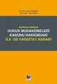  Hukuk Muhakemeleri Kanunu Hakkındaki İlk 100 Yargıtay Kararı - Ali Cem Budak