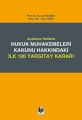 Hukuk Muhakemeleri Kanunu Hakkındaki İlk 100 Yargıtay Kararı - Ali Cem Budak