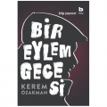  Bir Eylem Gecesi - Kerem Özakman