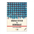  Diktacı Tutum ve Demokrasi - Selahattin Ertürk