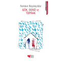  Gök, Deniz ve Toprak - Feridun Büyükyıldız