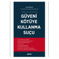  Güveni Kötüye Kullanma Suçu - Hasan Elmalıca