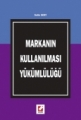  Markanın Kullanılması Yükümlülüğü - Selin Sert