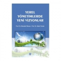  Yerel Yönetimlerde Yeni Vizyonlar - Mustafa Ökmen, Bekir Parlak