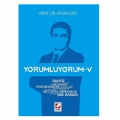 Yorumluyorum 5 - Ersan Şen