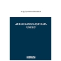  Acele Kamulaştırma Usulü - Mehmet Karaarslan
