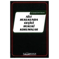  Aile Hukukunda Geçici Hukuki Korumalar - Ayşegül Şahin Bayram