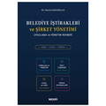  Belediye İştirakleri ve Şirket Yönetimi - Murat Sarıaslan