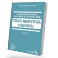  Cumhurbaşkanlığı Hükümet Sistemine Göre Türk Anayasa Hukuku - Ferhat Uslu