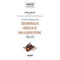  Dolandırıcılık, Hırsızlık ve Mala Zarar Verme Suçları - Göksel Aslan