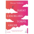 Hayat Cesurlara Torpil Geçer - Bircan Yıldırım